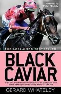 Whateley, Gerard : Black Caviar
