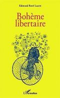 Boheme libertaire | Lauret, Edmond Rene | Book