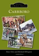 Carrboro (Images of Modern America). Otto 9781467122467 Fast Free Shipping<|