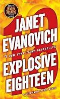 Explosive Eighteen: A Stephanie Plum Novel | Evanovich... | Book