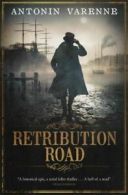 Retribution road by Antonin Varenne (Paperback)