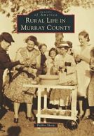 Rural Life in Murray County (Images of America). Sharp 9781467113915 New<|