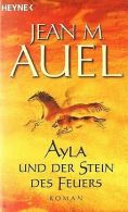 Ayla und der Stein des Feuers | Auel, Jean M. | Book
