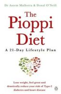 The Pioppi diet: A 21-Day Lifestyle Plan by Dr Aseem Malhotra (Paperback)