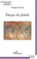 Flaque de plomb | Sabourdy, Philippe | Book