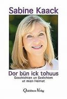 Dor bün ik tohuus: Geschichten un Gedichten ut mien Heimat | Book
