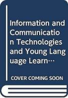 Information and Communication Technologies and Young Lan... | Book