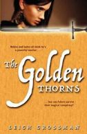 The Golden Thorns.by Grossman, Leigh New 9780809571819 Fast Free Shipping.#