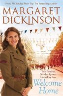 Welcome Home, Dickinson, Margaret, ISBN 1447237250