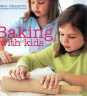 Baking with kids by Linda Collister Polly Wreford (Hardback)