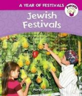 A year of festivals: Jewish festivals by Honor Head (Paperback)