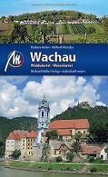 Wachau - Waldviertel, Weinviertel: Reisefuhrer mit ... | Book