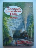 Through Limestone Hills By Bill Hudson