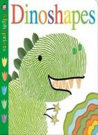 Dinoshapes (Alphaprints) By Roger Priddy