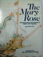 Mary Rose: The Excavation and Raising of Henry VIII's Flagship B .0711203164"