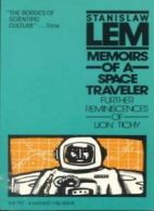 Memoirs of a Space Traveler: Further Reminiscences of Ijon Tichy By Stanislaw L
