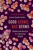 Good Germs, Bad Germs.by Sachs, Snyder New 9780809016426 Fast Free Shipping<|