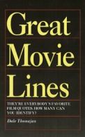 Great movie lines by Dale Thomajan (Paperback)