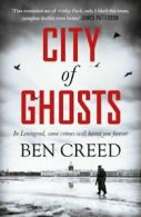 City of ghosts by Ben Creed (Paperback)