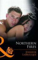 Mills & Boon blaze: Northern fires by Jennifer LaBrecque (Paperback)
