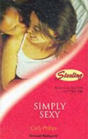 Sensual romance.: Simply sexy by Carly Phillips (Paperback)