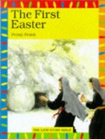 The Lion story Bible: The first Easter by Mrs Penny Frank (Paperback) softback)