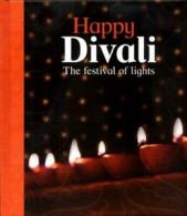 Happy Divali: the festival of lights by Joyce Bentley (Hardback)