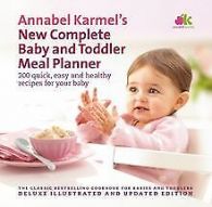 Annabel Karmel's New Complete Baby & Toddler Meal... | Book