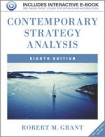 Contemporary strategy analysis: text and cases by Robert M. Grant (Paperback)