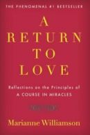 A Return to Love: Reflections on the Principles. Williamson<|