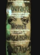 Lives of Courage: Women for a New South Africa By Diana E. H. Russell