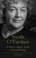 A more complex truth: selected writings by Nuala O'Faolain (Paperback)