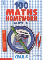 100 Maths Homework Activities for Year 5, Lucy Simonds, ISBN 978