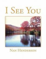 I See You.by Henderson, Nan New 9781504928038 Fast Free Shipping.#