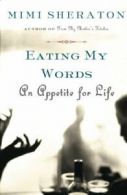 Eating My Words: An Appetite for Life. Sheraton 9780060501105 Free Shipping<|