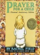 Prayer for a Child.by Field New 9780689873560 Fast Free Shipping<|