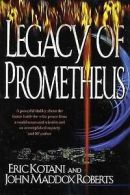 The Legacy of Prometheus by Eric Kotani (Paperback)