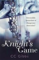 Knight's game by CC Gibbs (Paperback)