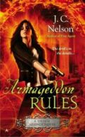 A Grimm agency novel: Armageddon rules by J. C. Nelson  (Paperback)