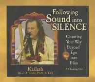 Kailash : Following Sound Into Silence: Chanting Y CD