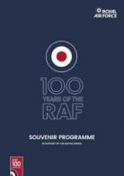 100 years of the RAF: souvenir programme : in support of the RAF100 Appeal by