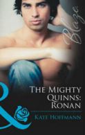 The mighty Quinns: Ronan by Kate Hoffmann (Paperback)