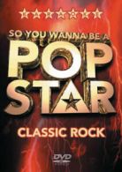 So You Wanna Be a Pop Star: Classic Rock DVD (2003) cert E
