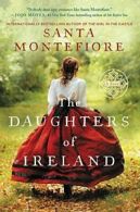 The Daughters of Ireland (Deverill Chronicles). Montefiore 9780062456885 New<|