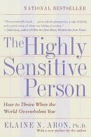 The Highly Sensitive Person: How to Thrive When t... | Book