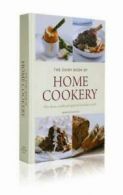 The dairy book of home cookery: the classic cookbook updated for today's cook.