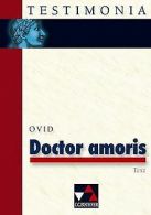 Testimonia: Doctor amoris | Ovid | Book