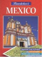 Baedeker's Mexico (AA Baedeker's) By A Blelloch