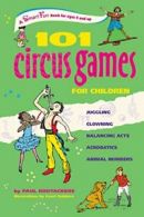 101 Circus Games for Children: Juggling - Clown. Rooyackers, Snijders<|