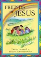 Friends of Jesus by Victoria Hummell (Paperback)